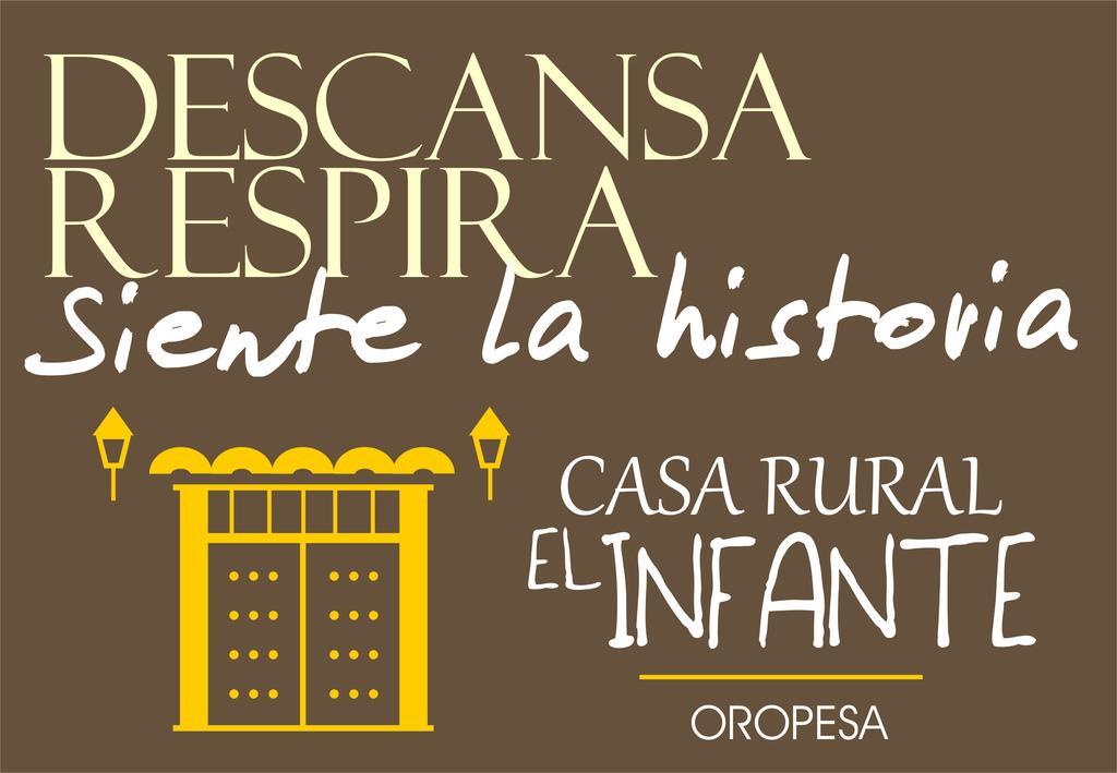 Casa Rural El Infante Oropesa Dış mekan fotoğraf